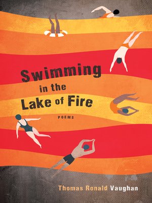 cover image of Swimming in the Lake of Fire